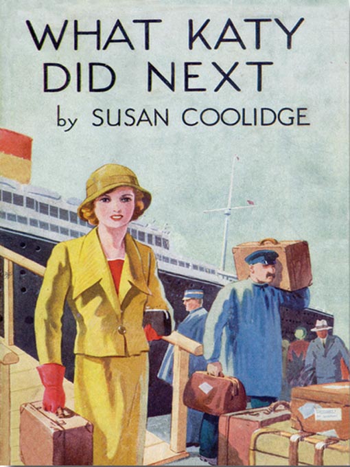 Title details for What Katy Did Next by Susan Coolidge - Available